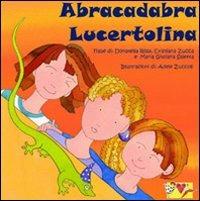 Abracadabra Lucertolina