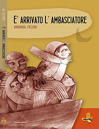E’ arrivato l’ambasciatore